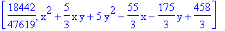 [18442/47619, x^2+5/3*x*y+5*y^2-55/3*x-175/3*y+458/3]